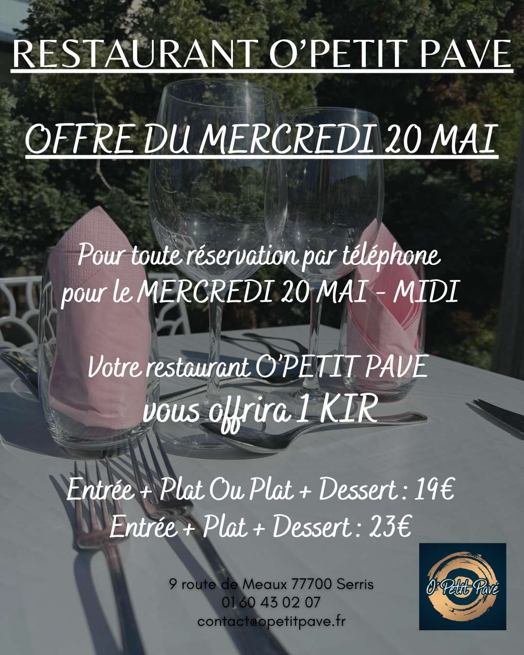 1 réservation par téléphone = 1 kir offert - Mercredi 20 mai - MIDI